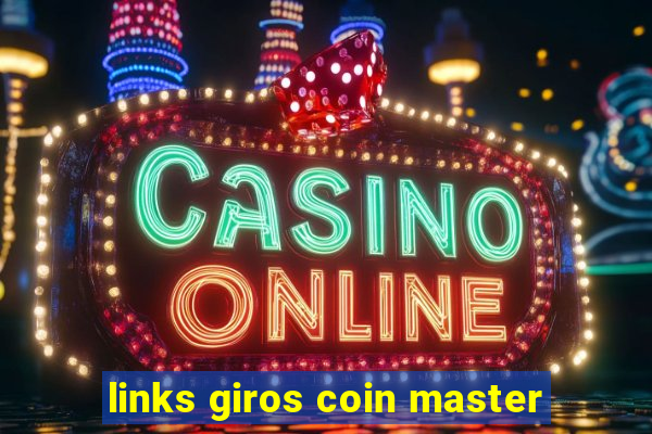 links giros coin master